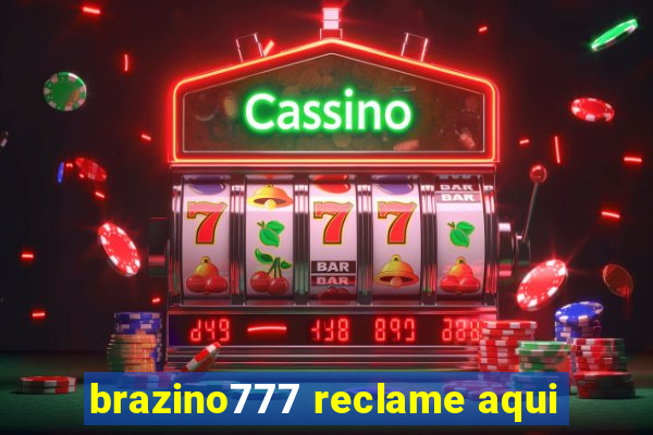 brazino777 reclame aqui