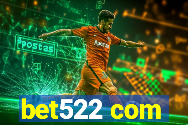 bet522 com