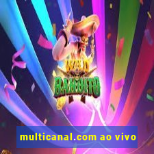 multicanal.com ao vivo