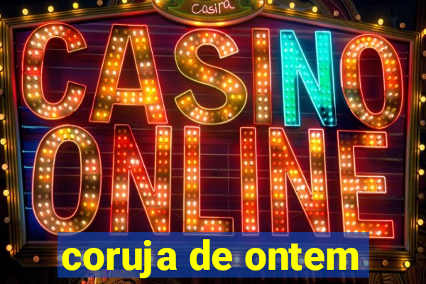 coruja de ontem
