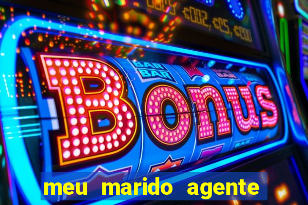 meu marido agente secreto legendado