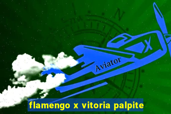 flamengo x vitoria palpite