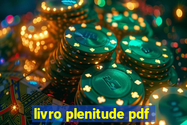 livro plenitude pdf