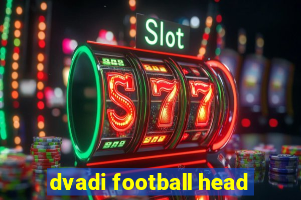 dvadi football head
