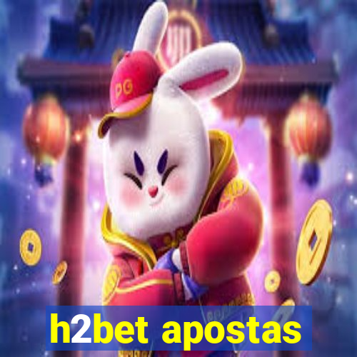 h2bet apostas