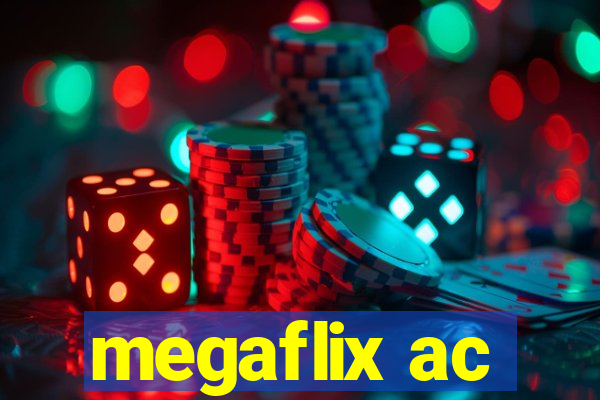 megaflix ac