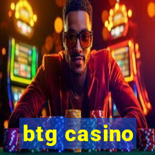 btg casino