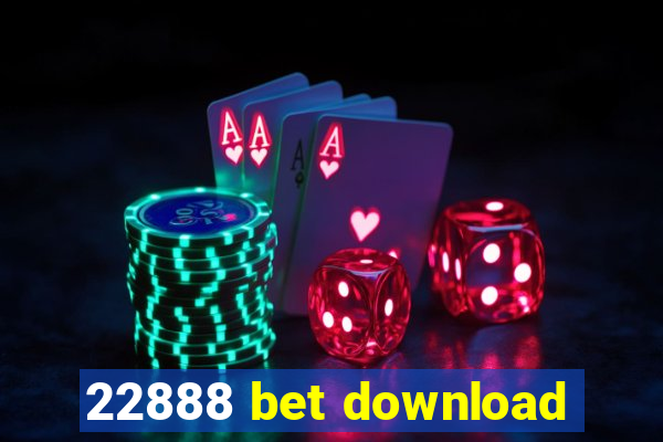 22888 bet download
