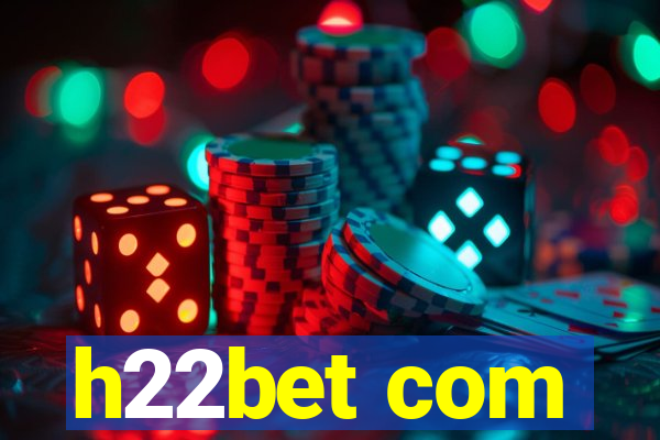 h22bet com