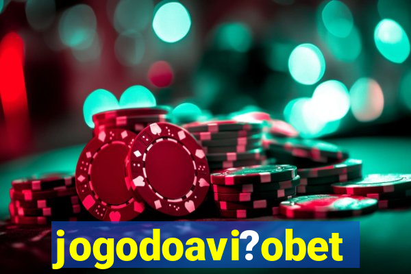 jogodoavi?obet