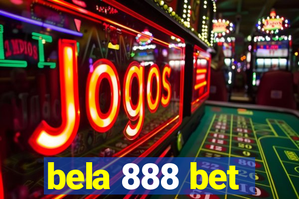 bela 888 bet