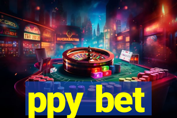 ppy bet