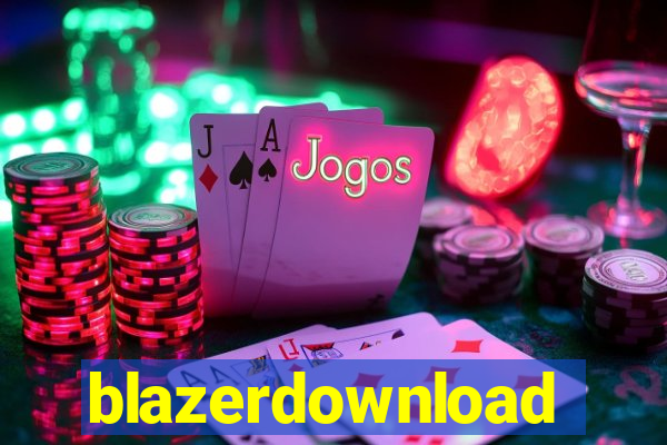 blazerdownload
