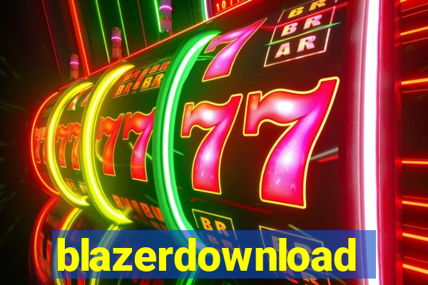 blazerdownload