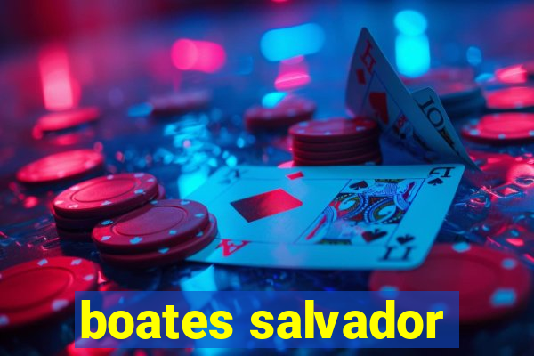 boates salvador