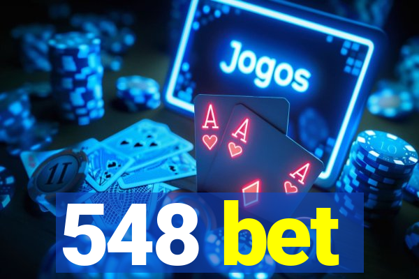 548 bet