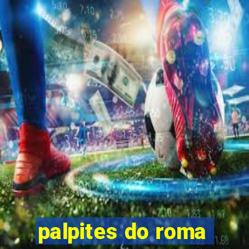 palpites do roma