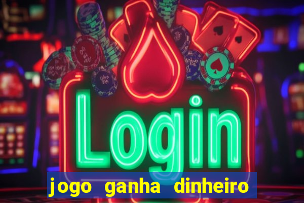 jogo ganha dinheiro no pix