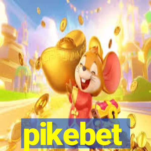 pikebet