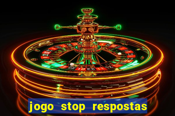 jogo stop respostas de a a z