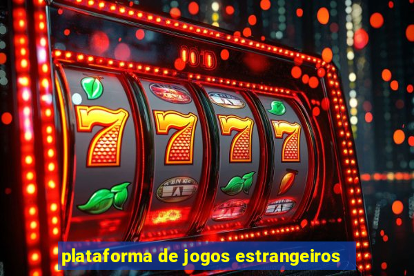 plataforma de jogos estrangeiros