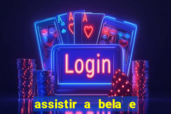 assistir a bela e a fera 1991 online dublado