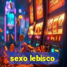 sexo lebisco