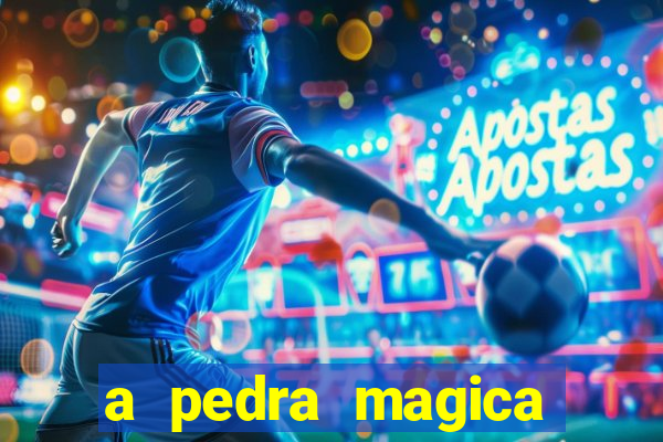 a pedra magica filme completo dublado gratis