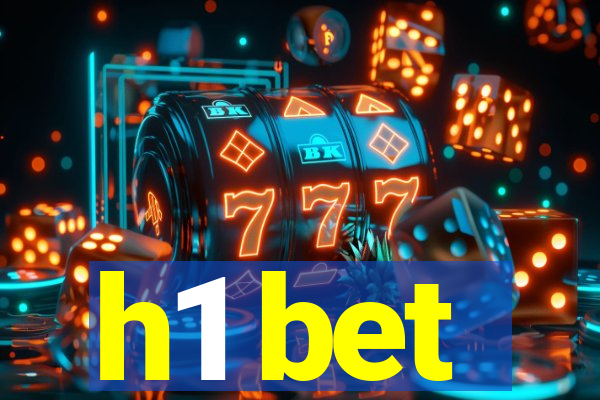 h1 bet