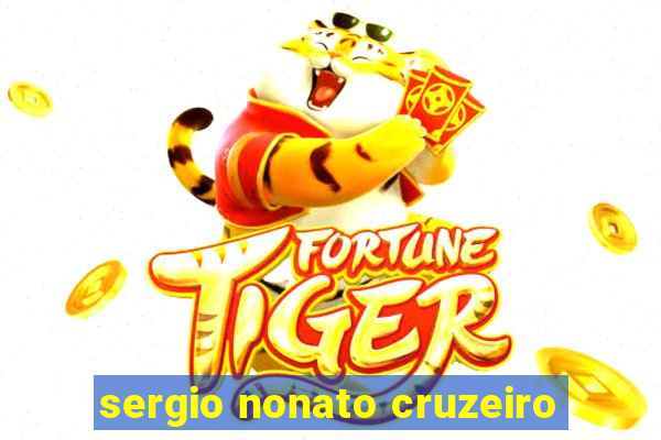 sergio nonato cruzeiro