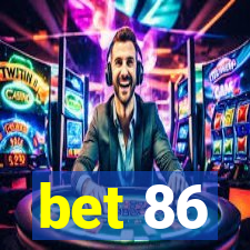 bet 86