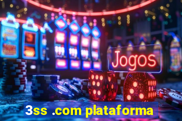 3ss .com plataforma