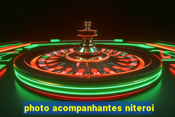 photo acompanhantes niteroi