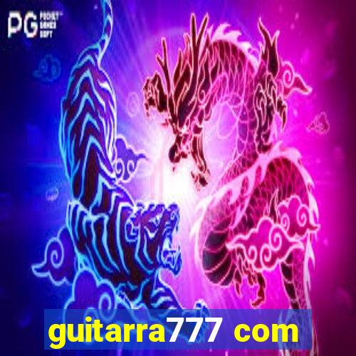 guitarra777 com