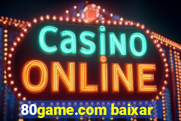80game.com baixar