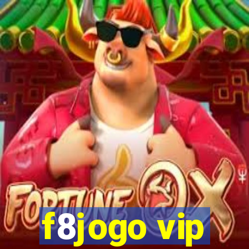 f8jogo vip
