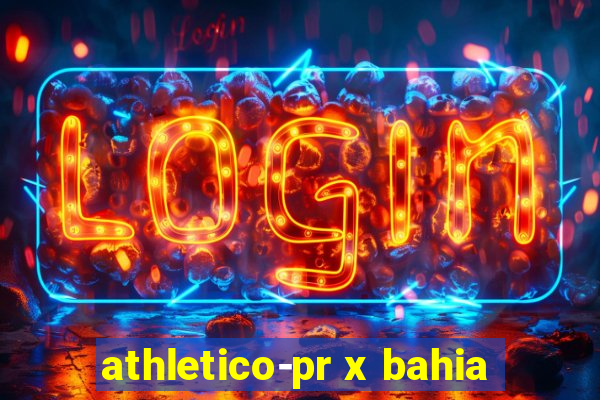athletico-pr x bahia