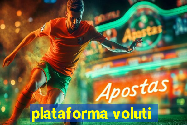 plataforma voluti