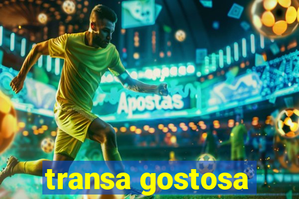 transa gostosa