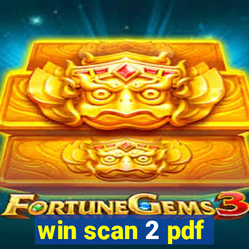 win scan 2 pdf
