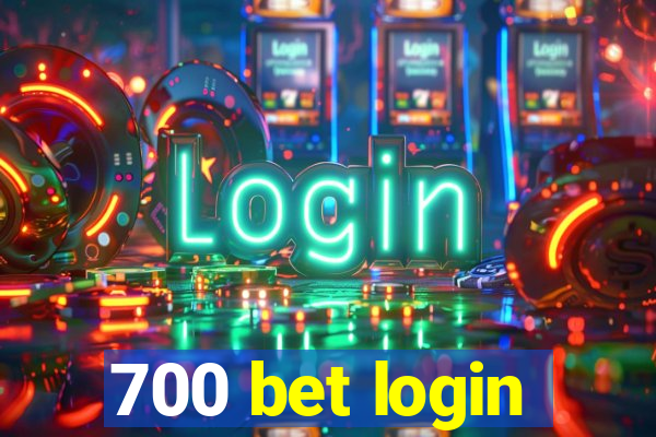 700 bet login