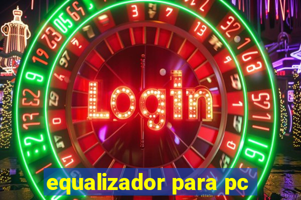 equalizador para pc