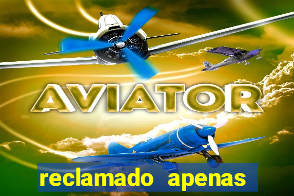 reclamado apenas por dispositivo registrado