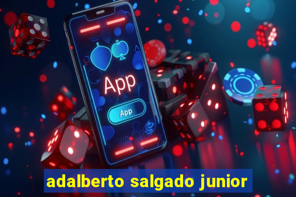 adalberto salgado junior