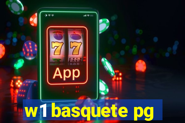 w1 basquete pg