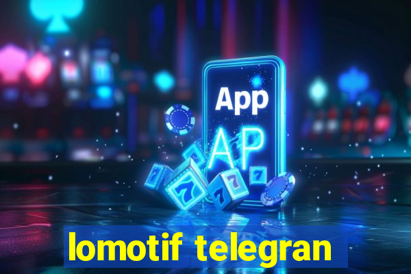 lomotif telegran