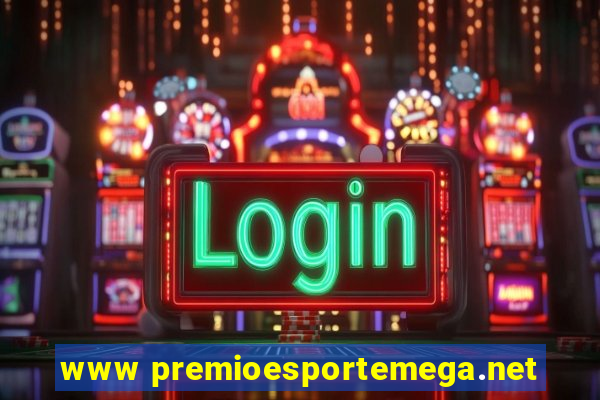 www premioesportemega.net