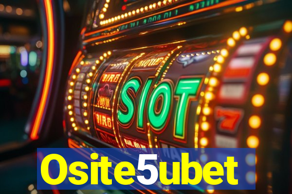 Osite5ubet
