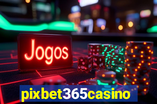 pixbet365casino