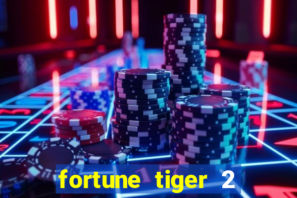 fortune tiger 2 demo free